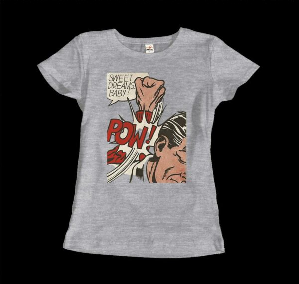 Roy Fox Lichtenstein, Sweet Dreams Baby! 1965 T-Shirt - Image 4