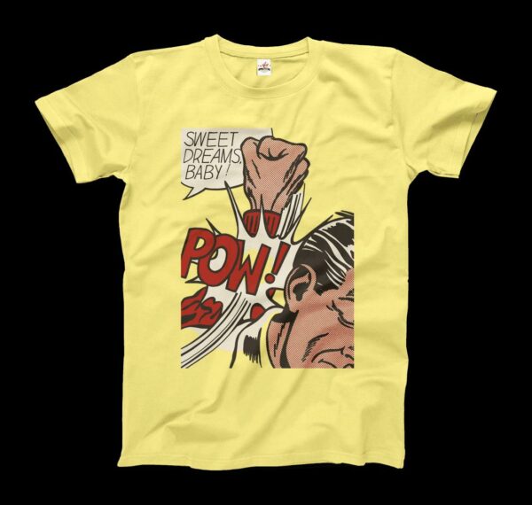 Roy Fox Lichtenstein, Sweet Dreams Baby! 1965 T-Shirt - Image 5