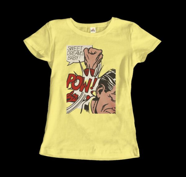 Roy Fox Lichtenstein, Sweet Dreams Baby! 1965 T-Shirt - Image 6